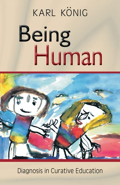 Being Human: Diagnosis in Curative Education      Kindle Edition
