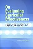 On Evaluating Curricular Effectiveness: Judging the Quality of K-12 Mathematics Evaluations