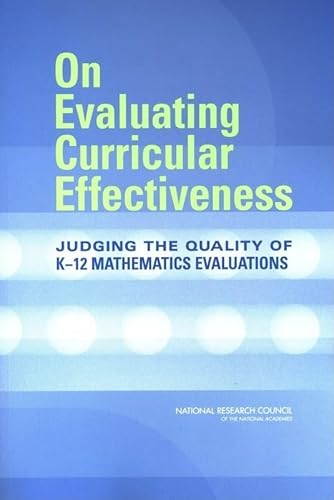 On Evaluating Curricular Effectiveness: Judging the Quality of K-12 Mathematics Evaluations