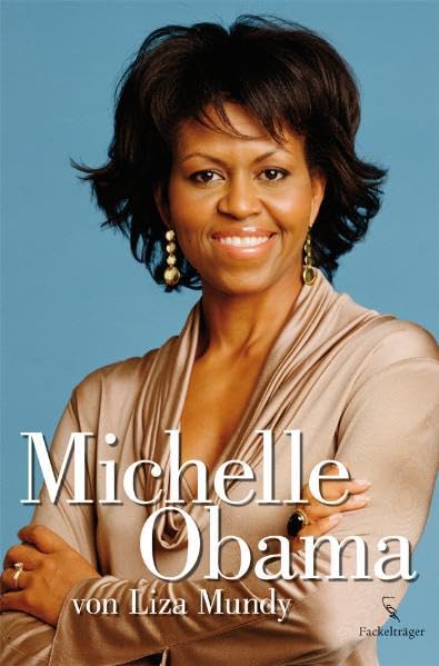 Buchcover: Michelle (Englischer Originaltitel) von Liza Mundy