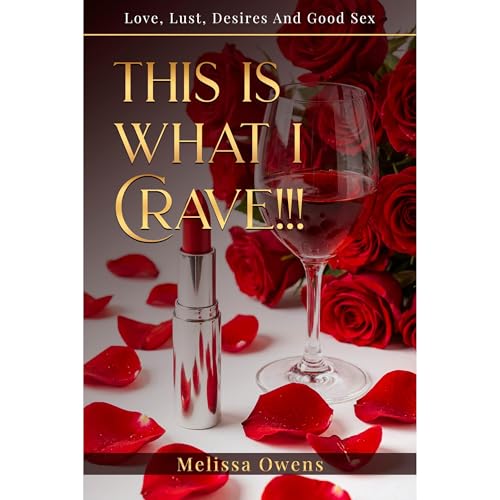 This Is What I Crave!!! Audiolibro Por Melissa Owens arte de portada