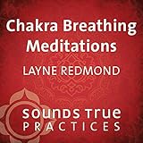Chakra Breathing Meditations