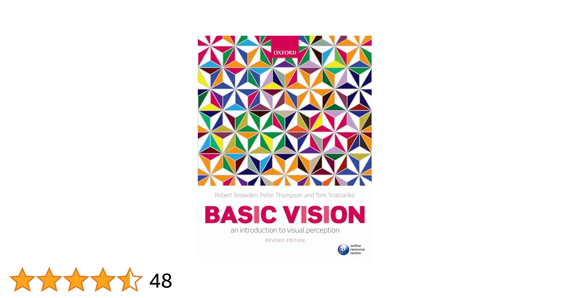 語学+参考書 Basic Vision: An Introduction to Visual Perception Basic Vision: An Introduction to Visual Perception by Robert