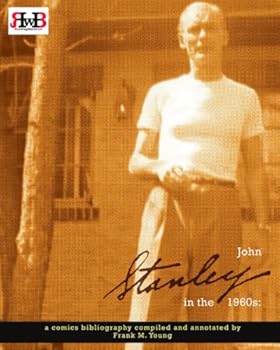 Paperback John Stanley in the 1960s: a Comics Bibliography: compiled and annotated by Frank M. Young Book