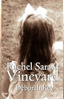 Rachel Sarai's Vineyard 0955543096 Book Cover