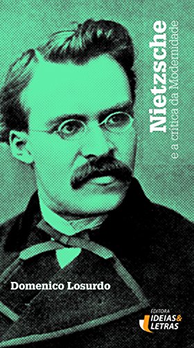 Nietzsche e a crítica da modernidade:
