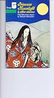 Princess Moonlight And Other Stories: Folk Tales From Japan 0333236572 Book Cover