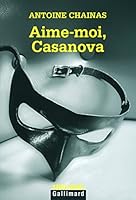 Aime-moi, Casanova (Folio policier) 2070781186 Book Cover