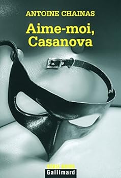 Paperback Aime-moi, Casanova [French] Book