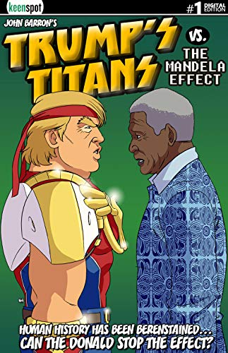 Amazon Com Trump S Titans Vs The Mandela Effect 1 Ebook Barron John Remulac Shawn Remulac Shawn Kindle Store