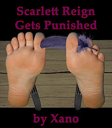 Scarlett Reign's Ticklish Feet Get Punished!