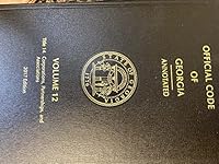 Official Code of Georgia Annotated 2017 with 2020 Supplement Volume 12 1522125647 Book Cover
