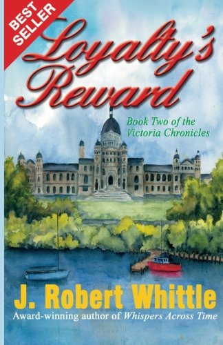 Loyalty's Reward: Volume 2 (Victoria Chronicles)