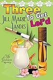 Three To Get Lei'd: A Tiki Goddess Mystery