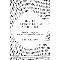 Il mito dell'intelligenza artificiale