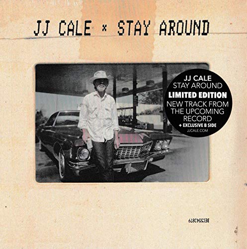Album Art for Stay Around (Limited 7 Inch) by J.J. CALE