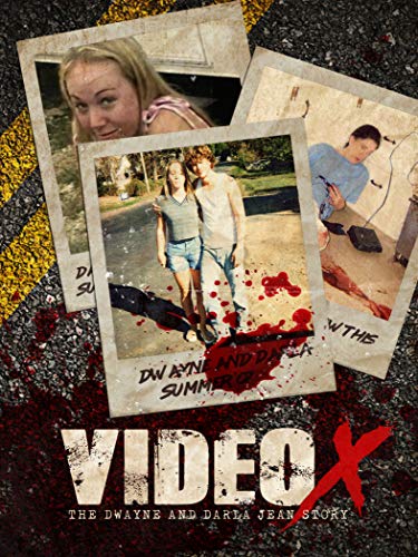 Video X: The Dwayne and Darla Jean Story