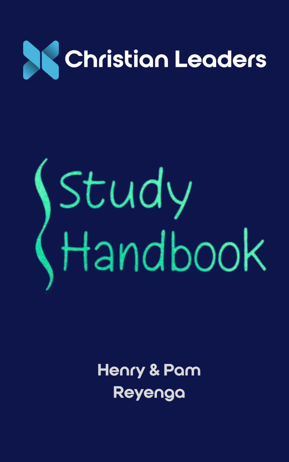Christian Leaders Institute Study Handbook