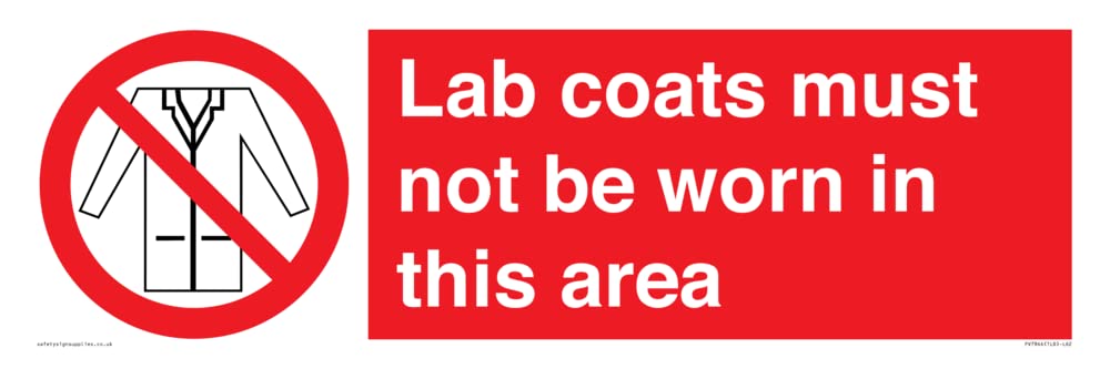 Lab coats must not be worn in this area Sign - 600x200mm - L62