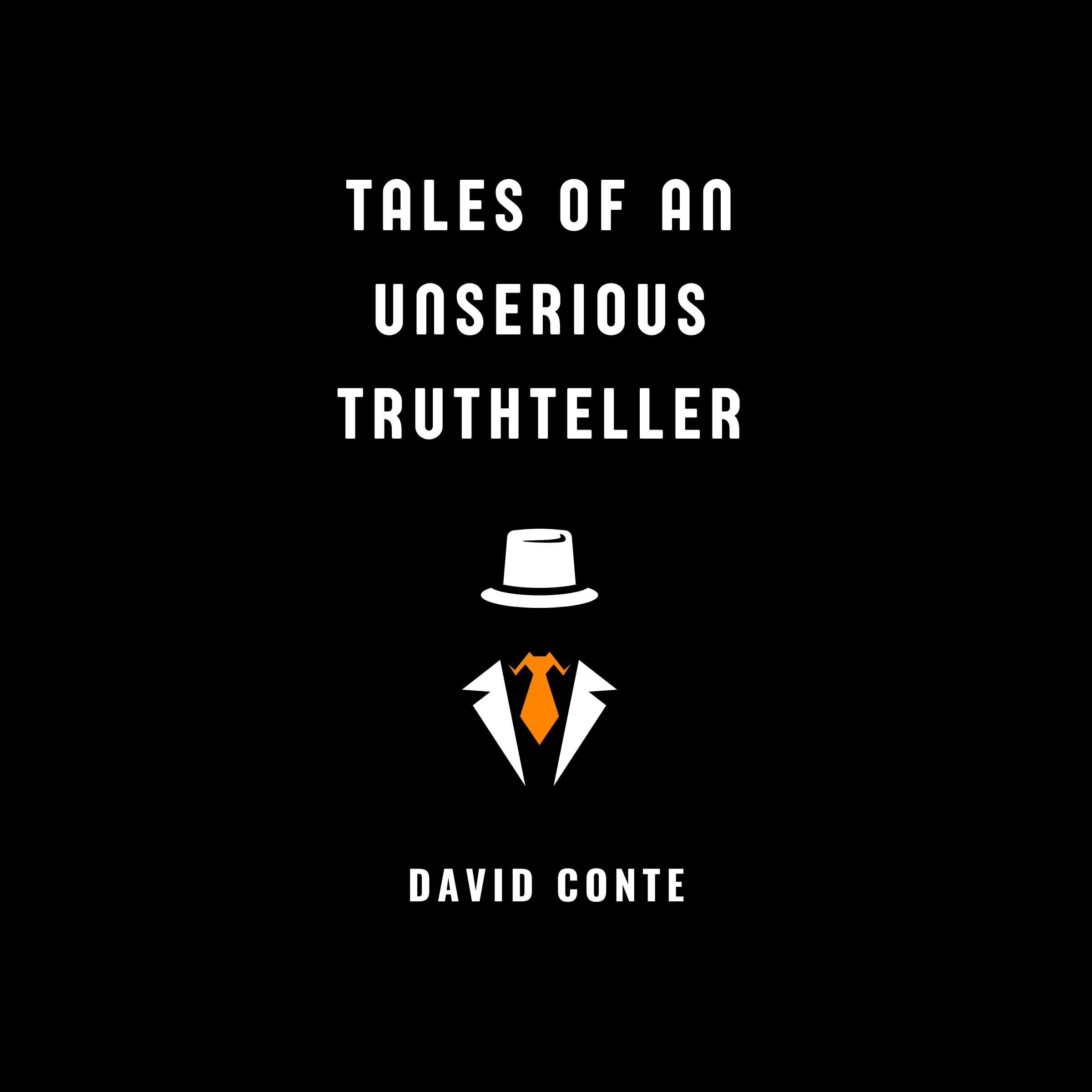 Cover art for Tales of an Unserious Truthteller