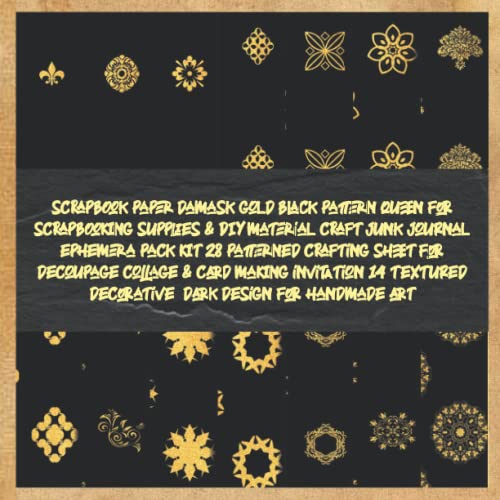 scrapbook paper damask gold black pattern queen for scrapbooking supplies & DIY material craft junk journal ephemera pack kit 28 patterned crafting ... decorative dark design for handmad art image 2