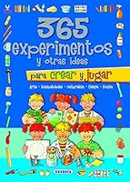 365 experimentos y otras ideas para crear y jugar 8467720271 Book Cover