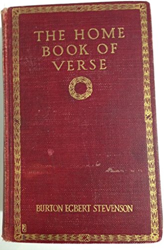 The Home Book of Verse: American and English 15... B00FJNHEWK Book Cover