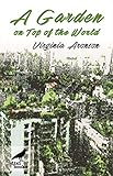 A Garden on Top of the World