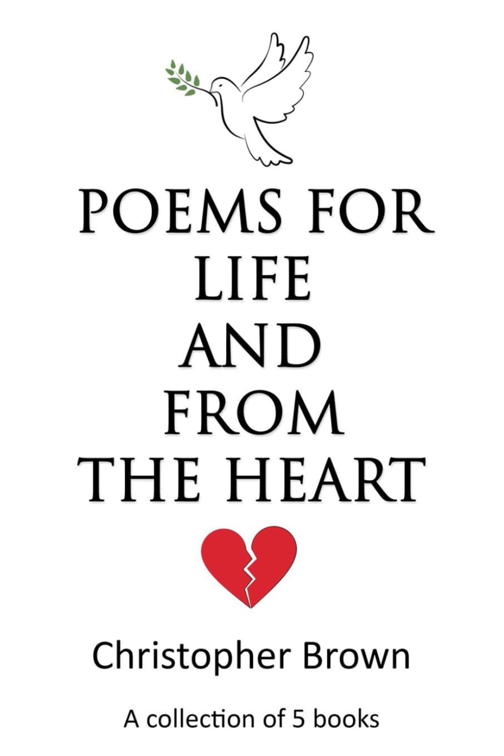 Poems for Life and from the Heart