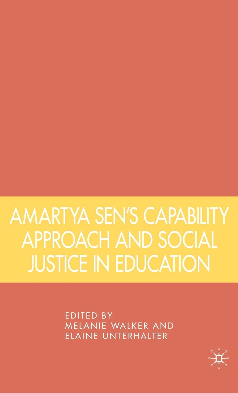 Amartya Sen's Capability Approach and Social Justice in Education