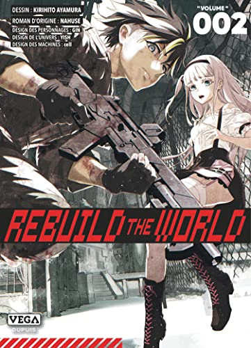 Rebuild the world — Tome 2