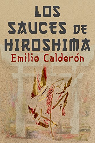 Los Sauces de Hiroshima