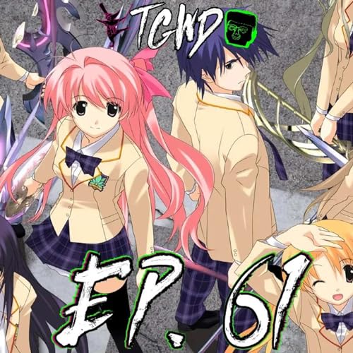 Chaos;Head - The Great Waifu Debate Ep. 61