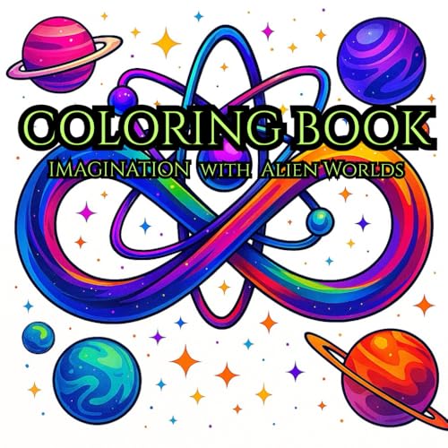 Imagination with Alien Worlds Coloring Book