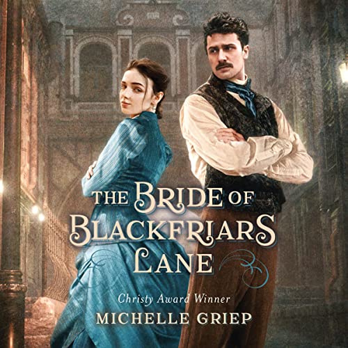 The Bride of Blackfriars Lane by Michelle Griep episode artwork