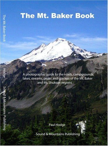 The Mt. Baker Book 097534966X Book Cover