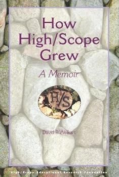 Hardcover How High/Scope Grew: A Memoir Book