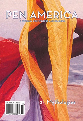 PEN America Issue 21: Mythologies