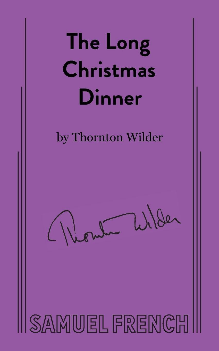 The Long Christmas Dinner