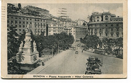 1914 Genova Piazza Acquaverde Hotel Columbia Tram