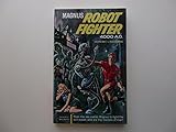 Magnus, Robot Fighter Volume 1 (Magnus, Robot Fighter Archives)