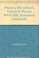 Physics, 8th edition, Essential Physics PHYS 200, Duquesne University 0470529490 Book Cover