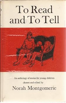 Hardcover To Read and To Tell: An Anthology of Stories for Young Children Book