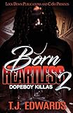 Born Heartless 2: Dopeboy Killas