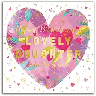 The Heritage Press Birthday Cards for Daughter - Greeting Card with Pretty Foil Finish and Envelope - Love Heart - Made in UK - Eco-friendly - 160X160mm