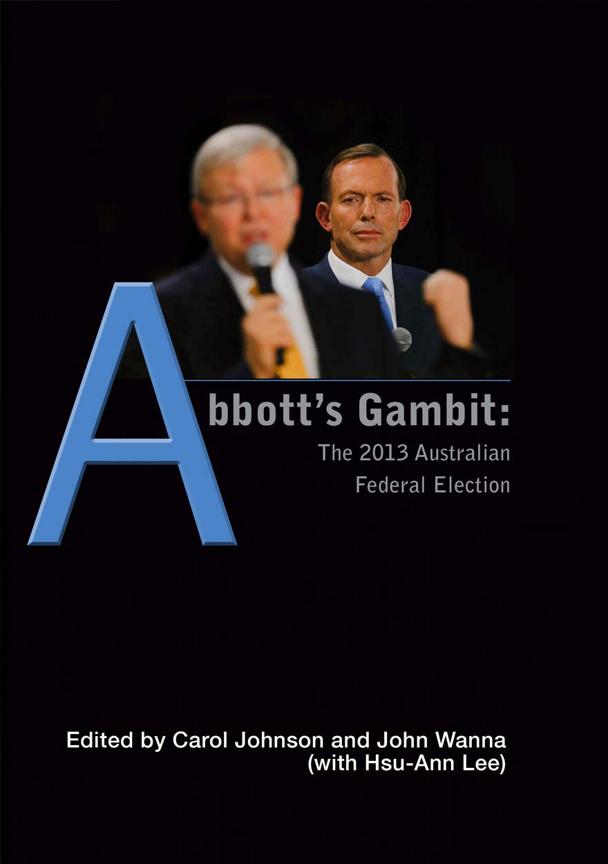 Buy Abbott's Gambit: The 2013 Australian Federal Election โ BookShops.in