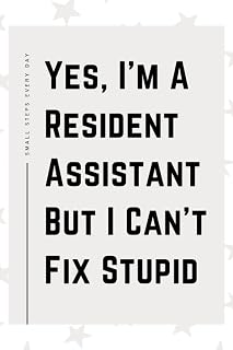 Resident Assistant Gifts: Blank Lined Journal Notebook, an Appreciation Thank You and Funny Gift for Resident Assistants