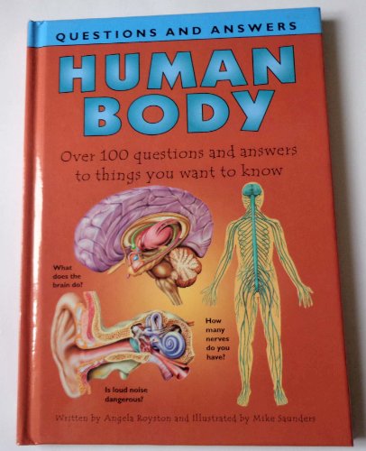 Human Body: Over 100 Questions and Answers to T... 0752596489 Book Cover