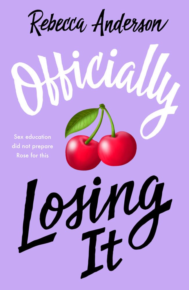 Officially Losing It: what if your first time 'fails'? A bold, brave, outrageously funny debut YA novel