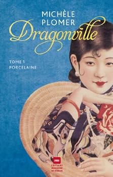 DRAGONVILLE T.01 : PORCELAINE - Book #1 of the Dragonville